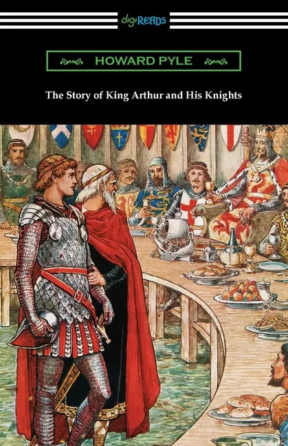 The Story of King Arthur and His Knights - Paperback
