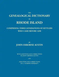 Genealogical Dictionary of Rhode Island: Comprising Three Generations of Settlers Who Came Before 1690. With Additions and Corrections by John Osborne - Paperback