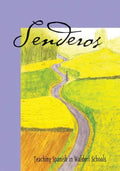Senderos: Teaching Spanish in a Waldorf School - Paperback