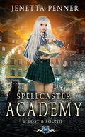 Spellcaster Academy: Lost & Found, Episode 6 - Paperback