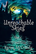Unreachable Skies: Vol. 1 - Paperback
