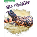Gila Monsters - Paperback