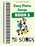 Easy Piano Songs: Book 3: 30 Songs - Paperback
