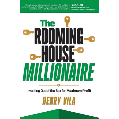The Rooming House Millionaire: Investing outside the box for maximum profit - Paperback