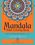 Mandala Adult Coloring Book Positive Affirmations Series (Volume 3) (Spiritual Renewal) - Paperback