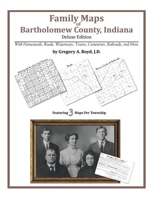 Family Maps of Bartholomew County, Indiana - Paperback