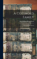 A Cotswold Family: Hicks and Hicks Beach - Hardcover