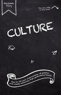 Culture: How to rid your organisation of politics and create massively high performing teams! - Paperback