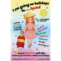 I am going on holidays to ... Spain!: A fun activity book and travel guide for children to learn Spanish with Mia, one step at a time. - Paperback