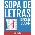 Sopa de Letras Dificiles: Colección de 3300 PALABRAS NO COMUNES para ser objeto de búsqueda en este FANTASTICO LIBRO con 110 CUADRICULAS de LETR - Paperback