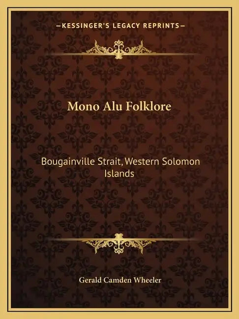 Mono Alu Folklore: Bougainville Strait, Western Solomon Islands - Paperback