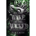 In the Wake of the Wicked - Paperback