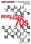 Garry Kasparov on Modern Chess. Part One: Revolution in the 70s - Paperback