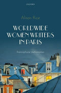 Worldwide Women Writers in Paris: Francophone Metronomes - Hardcover