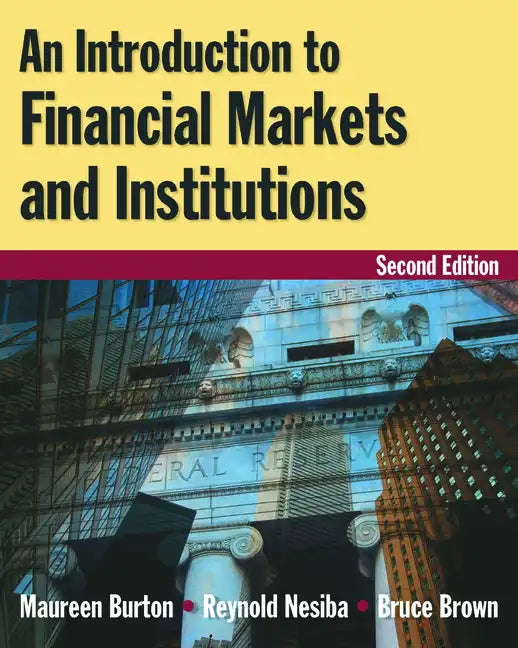 An Introduction to Financial Markets and Institutions - Paperback