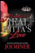 All I Want Is A Real Hitta's Love - Paperback