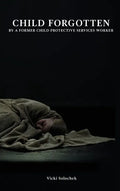 Child Forgotten - Hardcover