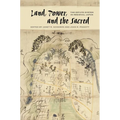 Land, Power, and the Sacred: The Estate System in Medieval Japan - Paperback