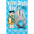 Yabba Dabba Doo! the Alan Reed Story (hardback) - Hardcover
