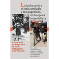 La Lucha Contra El Odio Antijudío Y Los Pogromos En La Época Imperialista: Lo Que Está En Juego Para La Clase Trabajadora Internacional - Paperback