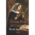 St. Rita of Cascia Book for Wives - Paperback