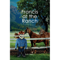 Francis at the Ranch - Paperback