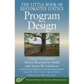 The Little Book of Restorative Justice Program Design: Using Participatory Action Research to Build and Assess Rj Initiatives - Paperback