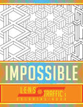 Impossible Coloring Book - LENS Traffic: 8.5 x 11 (21.59 x 27.94 cm) - Paperback