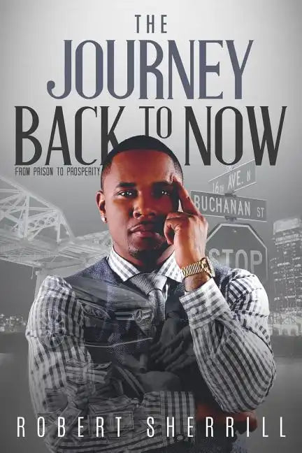 The Journey Back to Now - Paperback