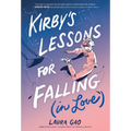 Kirby's Lessons for Falling (in Love): A Graphic Novel - Hardcover