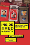 Inside the Red Mansion: On the Trail of China's Most Wanted Man - Paperback