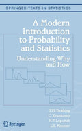 A Modern Introduction to Probability and Statistics: Understanding Why and How - Hardcover