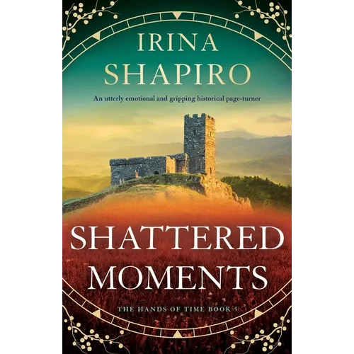 Shattered Moments: An utterly emotional and gripping historical page-turner - Paperback