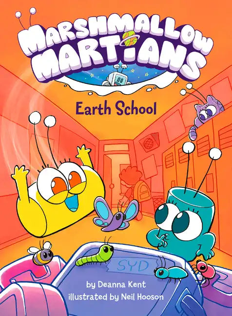 Marshmallow Martians: Earth School: (A Graphic Novel) - Hardcover