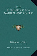 The Elements of Law Natural and Politic - Hardcover