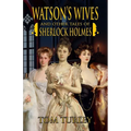 Watson's Wives and Other Tales of Sherlock Holmes - Paperback