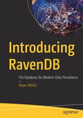 Introducing Ravendb: The Database for Modern Data Persistence - Paperback