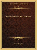 Heinrich Heine and Judaism - Paperback