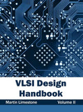 VLSI Design Handbook: Volume II - Hardcover