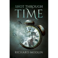 Shot Through Time - Paperback