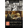 Science and Technology in Medieval European Life - Hardcover
