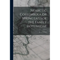 Nearctic Collembola or Springtails, of the Family Isotomidae - Paperback