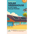 Off Grid Solar Power & Year Round Solar Greenhouse: 2-in-1 Compilation Make Your Own Solar Power System and build Your Own Passive Solar Greenhouse Wi - Hardcover