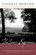 The Inner Experience: Notes on Contemplation - Paperback
