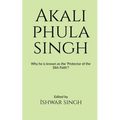 Akali Phula Singh - Paperback