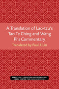 A Translation of Lao-Tzu's Tao Te Ching and Wang Pi's Commentary: Volume 30 - Paperback