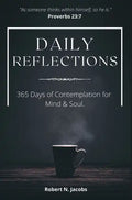 Daily Reflections: 365 Days of Contemplation for Mind & Soul - Hardcover