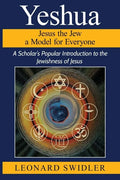 Yeshua Jesus the Jew a Model for Everyone - Paperback