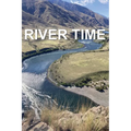 River Time: Writing from the Snake River Hells Canyon 2023 Fishtrap Outpost - Paperback