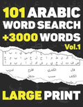 Arabic Word Search: 101 Puzzles in Arabic Language With Full Solutions - Large Print - Volume 1 - for all Familly members Adults, Kids & T - Paperback